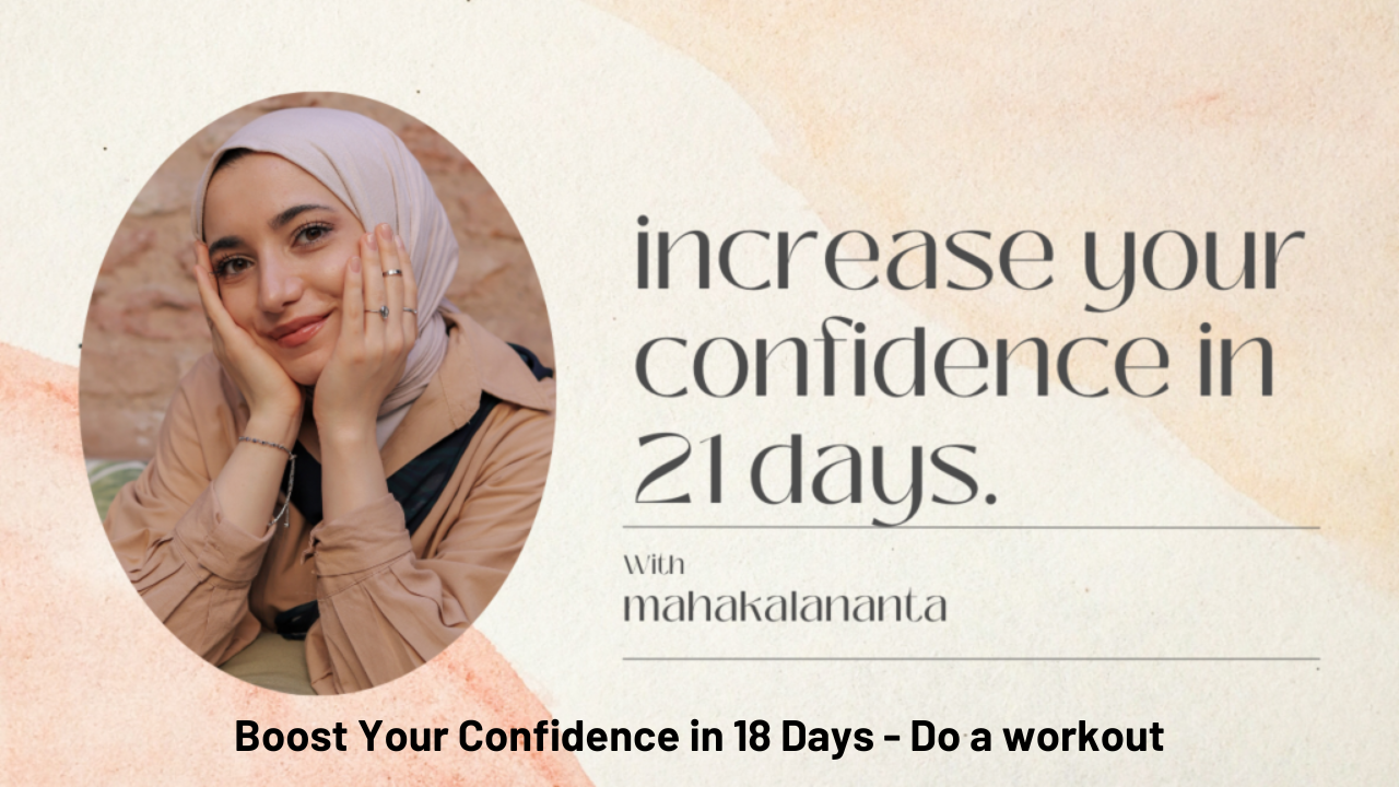 Boost Confidence in Day 18 - Do a workout